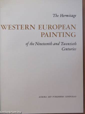 The Hermitage - Western European Painting of the Nineteenth and Twentieth Centuries