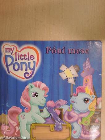 My little Pony: Póni mese