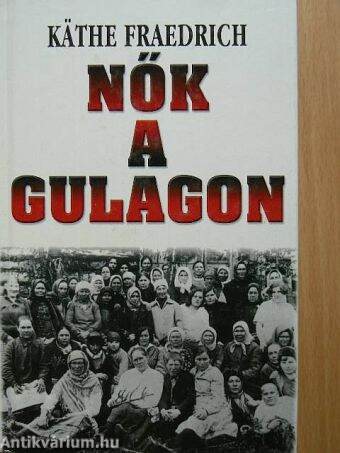 Nők a Gulagon