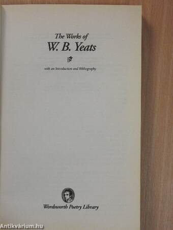 The Works of W. B. Yeats