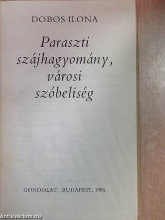 Paraszti szájhagyomány, városi szóbeliség