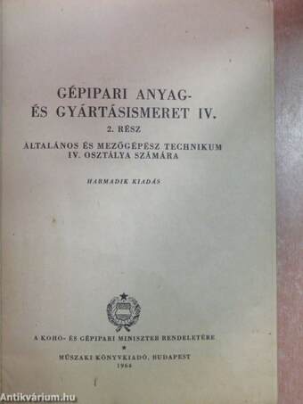 Gépipari anyag- és gyártásismeret IV/2.