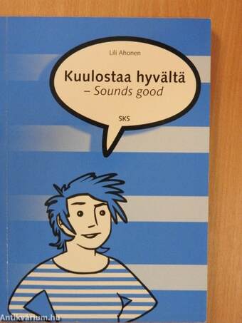 Kuulostaa hyvältä