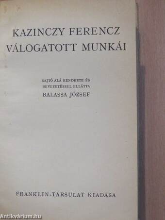 Kazinczy Ferencz válogatott munkái