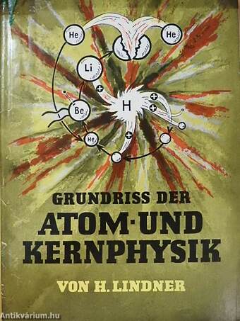 Grundriss der Atom- und Kernphysik