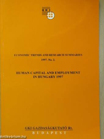 Human Capital and Employment in Hungary 1997