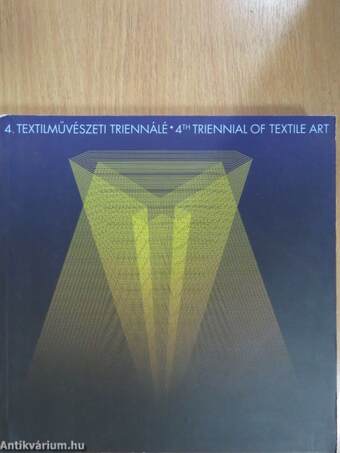 4. Textilművészeti Triennálé