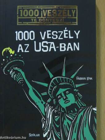 1000 veszély az USA-ban