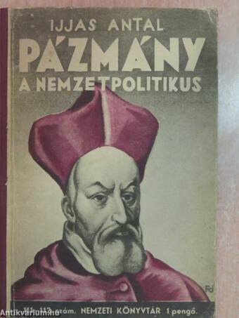 Pázmány a nemzetpolitikus