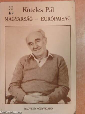 Magyarság - európaiság