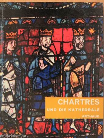 Chartres und die Kathedrale