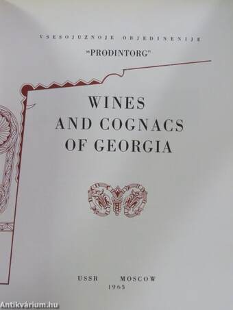 Wines and Cognacs of Georgia