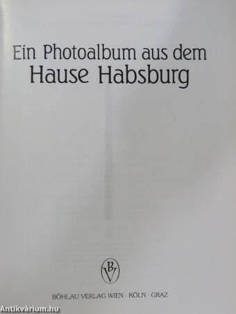 Ein Photoalbum aus dem Hause Habsburg