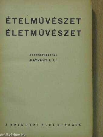 Ételművészet, életművészet (rossz állapotú)