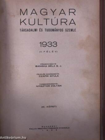 Magyar Kultúra 1933. I-II. (rossz állapotú)