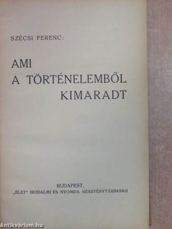 Ami a történelemből kimaradt