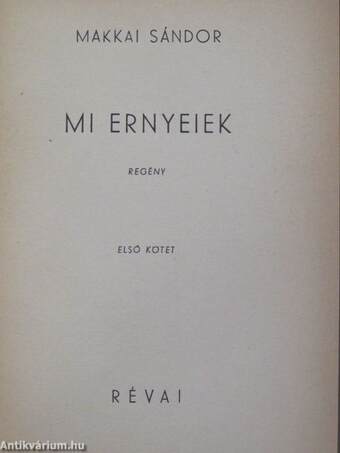 Mi Ernyeiek I-II.