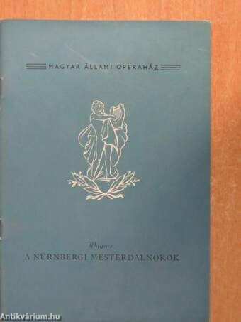 Wagner: A nürnbergi mesterdalnokok