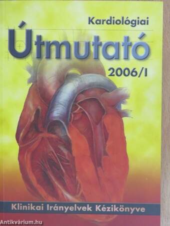 Kardiológiai Útmutató 2006/I.