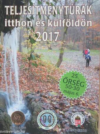 Teljesítménytúrák itthon és külföldön 2017