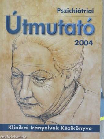 Pszichiátriai Útmutató 2004