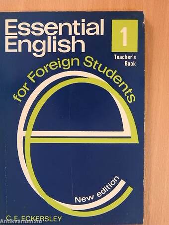 Essential English for Foreign Students Book 1. - Teacher's Book