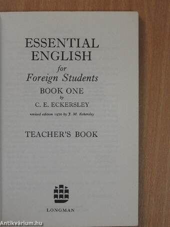 Essential English for Foreign Students Book 1. - Teacher's Book