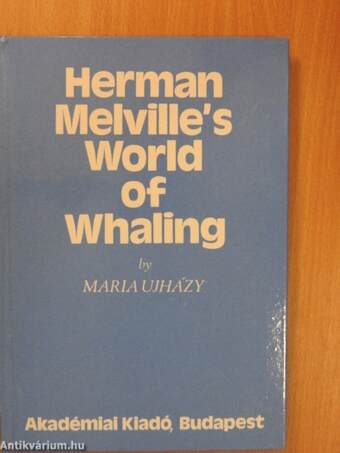 Herman Melville's world of whaling