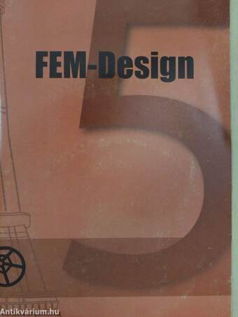 FEM-Design 5.0 - Ismertető és kezdeti lépések - CD-vel