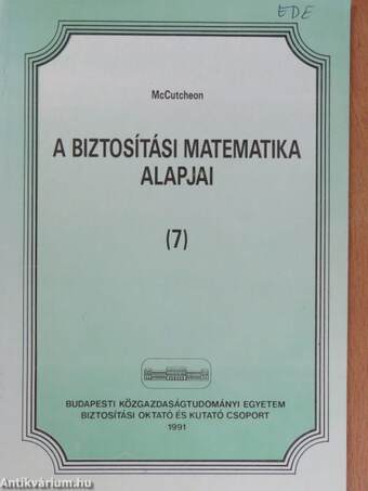 A biztosítási matematika alapjai 7.