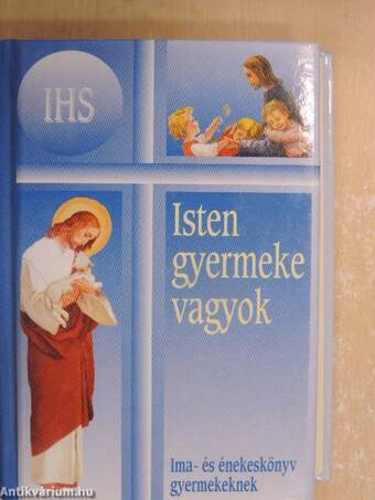 Isten gyermeke vagyok