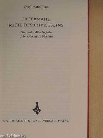 Opfermahl Mitte des Christseins