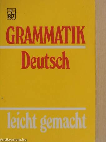 Grammatik - Deutsch leicht gemacht