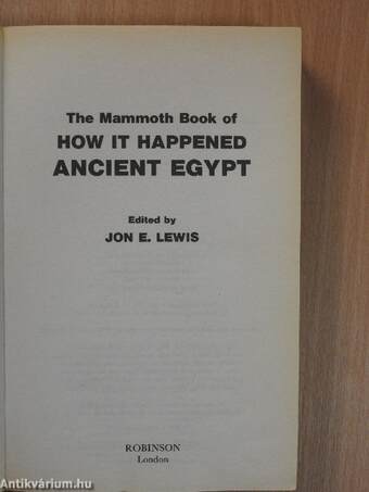 The Mammoth Book of How It Happened Ancient Egypt