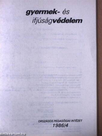 Gyermek- és ifjúságvédelem 1986/4.