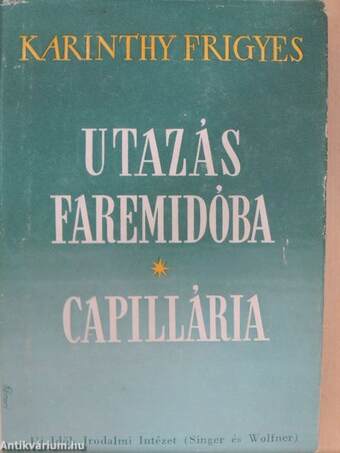 Utazás Faremidóba/Capillária