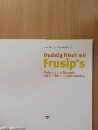 Fruchtig frisch mit Frusip's