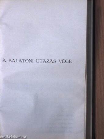 Utazás a Balaton körül I-II./A balatoni utazás vége