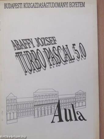 Bevezetés a TURBO PASCAL 5.0-ba