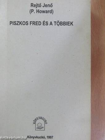 Piszkos Fred és a többiek