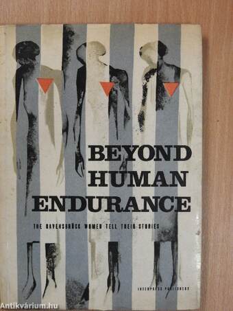 Beyond Human Endurance