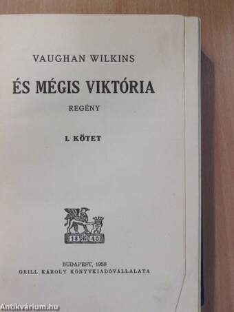 És mégis Viktória I-II.