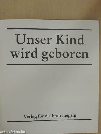 Unser Kind wird geboren