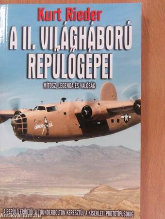 A II. világháború repülőgépei