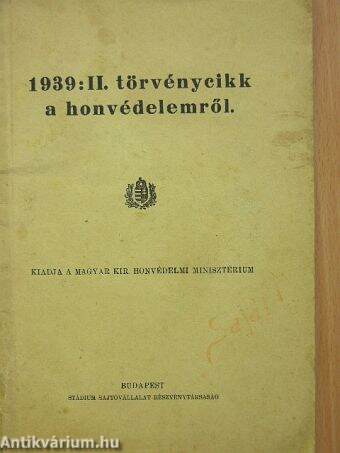 1939: II. törvénycikk a honvédelemről