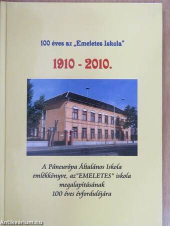 100 éves az "Emeletes Iskola"