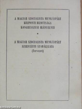 A Magyar Szocialista Munkáspárt szervezeti szabályzata