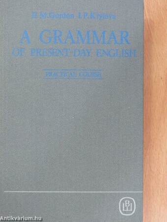 A Grammar of present-day english
