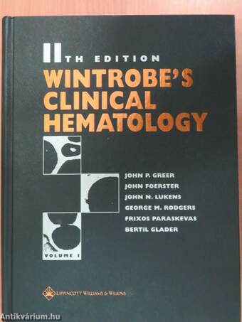 Wintrobe's Clinical Hematology I-II.