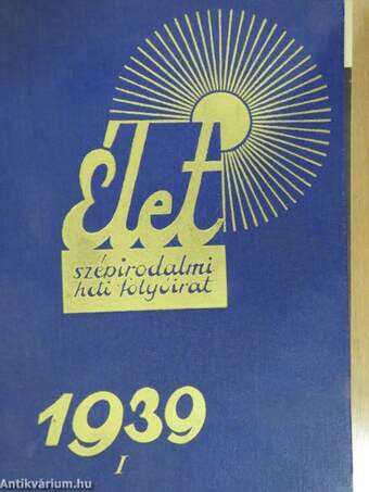 Élet 1939. január-június (fél évfolyam)